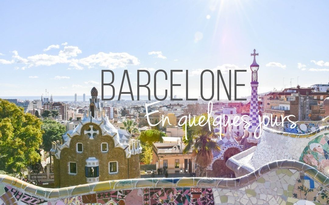Bonus – Voyage à Barcelone – 9/14 février 2020