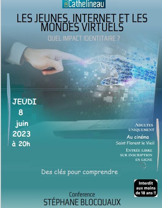 CONFÉRENCE : LES JEUNES, INTERNET ET LES MONDES VIRTUELS : QUEL IMPACT IDENTITAIRE ?